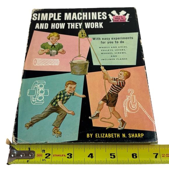 VTG 1959 "Simple Machines And How They Work" By Elizabeth Sharp FIRST PRINTING! - Picture 2 of 16